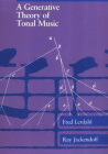 A Generative Theory of Tonal Music, reissue, with a new preface By Fred Lerdahl, Ray S. Jackendoff Cover Image
