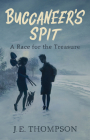 Buccaneer's Spit: A Race for the Treasure By J. E. Thompson Cover Image