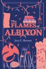 The Flames of Albiyon By Jean Menzies Cover Image