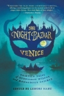 The Night Bazaar: Venice Cover Image