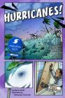 Hurricanes! (First Graphics: Wild Earth) By Marcie Aboff, Aleksandar Sotirovski (Illustrator), Susan Cutter (Consultant) Cover Image