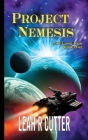 Project Nemesis By Leah R. Cutter Cover Image