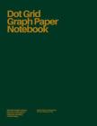 Dot Grid Graph Paper Notebook: Forest Green (Simple #8) By Analog Ux Press Cover Image