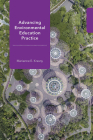 Advancing Environmental Education Practice By Marianne E. Krasny Cover Image