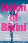 Helen of Bikini By Phoebe Reeves, Eileen Cleary (Editor), Martha McCollough (Designed by) Cover Image