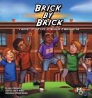 Brick by Brick: A Snippet of the Life of Booker T. Washington By II McClain, Louie T., Francis W. Minikon (Editor), M. Ridho Mentarie (Illustrator) Cover Image