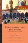 Disagreements of the Jurists: A Manual of Islamic Legal Theory (Library of Arabic Literature #22) Cover Image