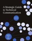 A Strategic Guide to Technical Communication - Second Edition (Us) By Heather Graves, Roger Graves Cover Image