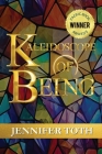 Kaleidoscope of Being By Jennifer Toth Cover Image