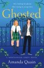 Ghosted: A Northanger Abbey Novel By Amanda Quain Cover Image
