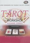 Tarot Workshop: An Introductory Guide to Tarot: Home Workshops for Yourself or with Friends Cover Image