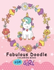 Fabulous Doodle Coloring Book for Girl: Stress-relief Adults Coloring Book For Grown-ups Cover Image
