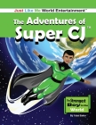 The Adventures of Super CJ By Yaba Baker, Rituparna Chatterjee (Illustrator) Cover Image
