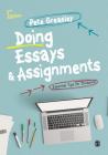 Doing Essays and Assignments: Essential Tips for Students By Pete Greasley Cover Image