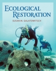 Ecological Restoration By Susan M. Galatowitsch Cover Image