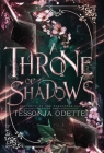 A Throne of Shadows By Tessonja Odette Cover Image