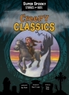 Creepy Classics By Sequoia Children's Publishing Cover Image