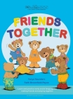 Friends Together: A Bear Buddies Learning Adventure: learn and practice early social language for making friends and playing together Cover Image