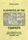 Playmates of the Towpath: Happy Memories of the Canal Swimmers' Society By Charles Ludwig Cover Image