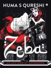 Zeba: An Accidental Superhero By Huma S. Qureshi Cover Image