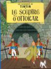 Le Sceptre D' Ottakar = King Ottokar's Sceptre (Tintin) Cover Image