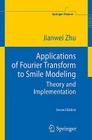 Applications of Fourier Transform to Smile Modeling: Theory and Implementation (Springer Finance) By Jianwei Zhu Cover Image