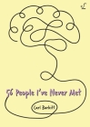 56 People I've Never Met By Carl Burkitt, Robert Garnham (Foreword by), Jason Disley (Editor) Cover Image
