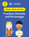 Math - No Problem! Fractions, Decimals and Percentages, Grade 5 Ages 10-11 (Master Math at Home) By Math - No Problem! Cover Image