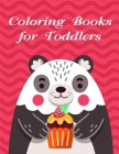 Coloring Books for Toddlers: The Really Best Relaxing Colouring Book For Children By Harry Blackice Cover Image