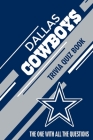 Dallas Cowboys Trivia Quiz Book: The One With All The Questions By Mario Andrade Cover Image