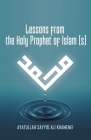 Lessons from the Holy Prophet of Islam (S) By Ali Khamenei Cover Image