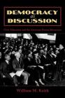 Democracy as Discussion: Civic Education and the American Forum Movement (Lexington Studies in Political Communication) By William M. Keith Cover Image