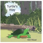 Turtle's Way By Kim Wood Cover Image