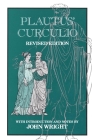 Plautus' Curculio: Volume 17 By John Wright Cover Image