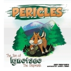 Pericles: the Son of Ignotseo the Chipmunk By Gary Philip Guido Cover Image