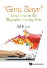Gina Says: Adventures in the Blogosphere String War By Gil Kalai Cover Image