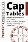 Founder's Pocket Guide: Cap Tables By Stephen R. Poland Cover Image