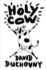 Holy Cow: A Novel Cover Image