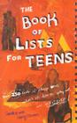 The Book of Lists for Teens By Sandra Choron, Harry Choron (Illustrator), Harry Choron Cover Image