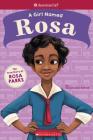 A Girl Named Rosa: The True Story of Rosa Parks (American Girl: A Girl Named) By Denise Lewis Patrick, Melissa Manwill (Illustrator) Cover Image