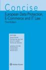 Concise European Data Protection, E-Commerce and It Law (Concise Commentary of European Intellectual Property Law) By Serge Gijrath, Simone Van Hof Cover Image