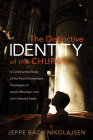 The Distinctive Identity of the Church By Jeppe Bach Nikolajsen Cover Image