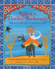 Riding a Donkey Backwards: Wise and Foolish Tales of Mulla Nasruddin Cover Image