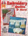 Embroidery for Quilts & More: 30 Patterns to Make and Enjoy for Generations to Come By Suzanne McNeill Cover Image