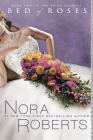 Bed of Roses (Bride Quartet #2) By Nora Roberts Cover Image