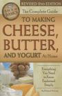 The Complete Guide to Making Cheese, Butter, and Yogurt at Home: Everything You Need to Know Explained Simply Revised 2nd Edition (Back to Basics) Cover Image