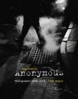 New York City Anonymous: Photographs/2008-2018 By Craig Bagno Cover Image