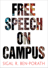 Free Speech on Campus By Sigal R. Ben-Porath Cover Image