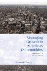 Managing Growth in America's Communities: Second Edition By Douglas R. Porter Cover Image