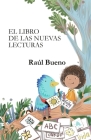 El Libro de Las Nuevas Lecturas By Raúl Bueno, Keiselim Montás (Editor), Vanessa Balleza (Illustrator) Cover Image